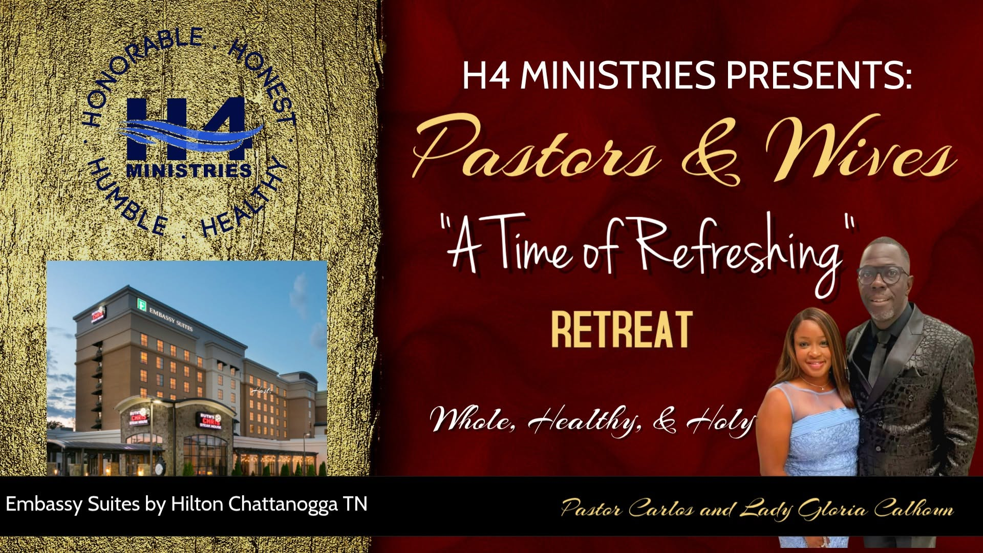 H4 Ministries Pastors and Wives A Time of Refreshing retreat flyer featuring Pastor Carlos and Lady Gloria Calhoun